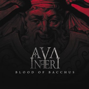 Ava Inferi "Blood Of Bacchus" (Season Of Mist/Sound Pollution)