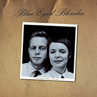 Blue Eyed Blondes Blue Eyed Blondes (Hemifrån)