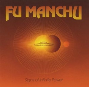 Fu Manchu "Signs of infinite power" (Century Media/EMI)