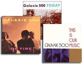 Galaxie 500 Today, On Fire, This Is Our Music (Domino/Playground)