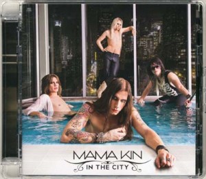 Mama Kin "In the city" (Leon Music/Sound Pollution)