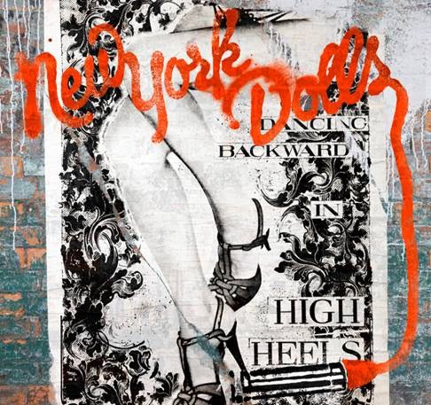 New York Dolls Dancing Backwards in High Heels (Blast Records/Sound Pollution)