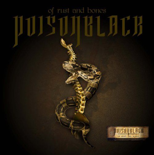 Poisonblack Of Rust And Bones (Century Media/EMI)