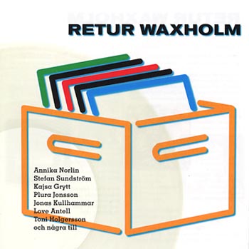 "Retur Waxholm" (MNW/Bonnier Amigo)