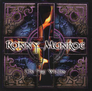 Ronny Munroe "The Fire Within" (Metal Heaven/Sound Pollution)