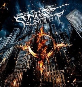 Sonic Syndicate "Burn This City/Rebellion" EP (Nuclear Blast/Warner)