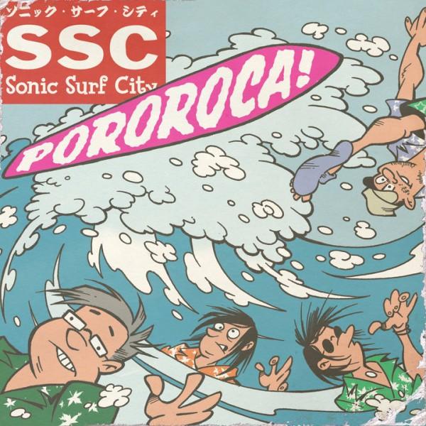 Sonic Surf City Pororoca! (Hombre/Sound Pollution)