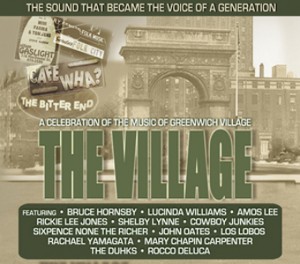 "The Village: A celebration of the music of Greenwich Village"